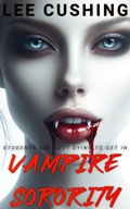 Cover: Vampire Sorority (Vampires, #12) - Lee Cushing