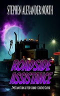 Cover: Roadside Assistance - Stephen Alexander North