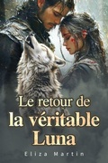 Cover: Le retour de la v&eacute;ritable Luna - Noveltoon