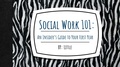Cover: Social Work 101: An Insider's Guide to Your First Year - Little