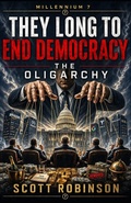 Cover: They Long to End Democracy - They Long to End Democracy