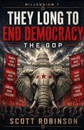 Cover: They Long to End Democracy - They Long to End Democracy