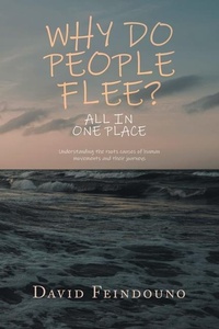 Abbildung von: Why Do People Flee? - AuthorHouse