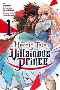 Enlarge image Cover: The Heroic Tale of the Villainous Prince, Vol. 1 - Yen Press