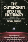 Cover: The Outspoken and the Incendiary - PM Press