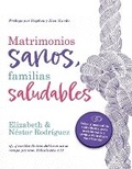 Cover: Matrimonios sanos, familias saludables - Hispanos Media