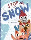 Cover: Stop the Snow - Lucky Duck Books