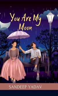 Enlarge image Cover: You Are My Moon - Notion Press