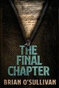 Cover: The Final Chapter - Brian O'Sullivan