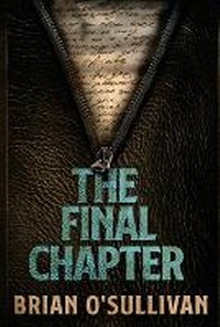 Enlarge image Cover: The Final Chapter - Brian O'Sullivan