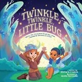 Cover: Twinkle Twinkle Little Bug - Pixie Dust Publishing