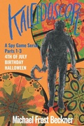 Cover: Kaleidoscope 4th of July, Birthday, Halloween - Montrose Station Press LLC