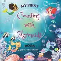 Enlarge image Cover: My First Counting with Mermaids Book - Jadedra Gilmore-Barber