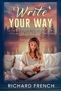 Cover: Write Your Way - Indie Pen Press
