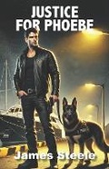 Cover: Justice for Phoebe - James Steele
