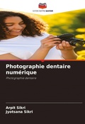 Cover: Photographie dentaire numerique - Editions Notre Savoir