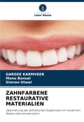 Cover: Zahnfarbene Restaurative Materialien - Verlag Unser Wissen