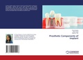 Cover: Prosthetic Components of Implant - LAP Lambert Academic Publishing