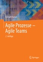 Cover: Agile Prozesse - Agile Teams - Springer