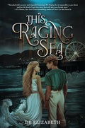 Cover: This Raging Sea - Holiday House Inc