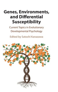 Abbildung von: Genes, Environments, and Differential Susceptibility - Cambridge University Press