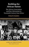 Cover: Building the African Nation - Cambridge University Press