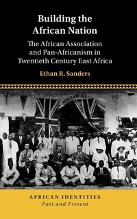 Enlarge image Cover: Building the African Nation - Cambridge University Press