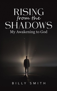 Enlarge image Cover: Rising from the Shadows - Austin Macauley Publishers