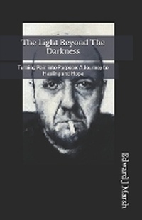 Enlarge image Cover: The Light Beyond The Darkness - Books to Inspire: Shaping Futures