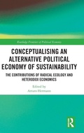 Cover: Conceptualising an Alternative Political Economy of Sustainability - Routledge