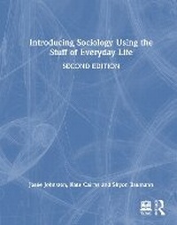 Enlarge image Cover: Introducing Sociology Using the Stuff of Everyday Life - Routledge