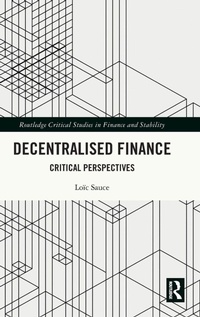 Enlarge image Cover: Decentralised Finance - Routledge