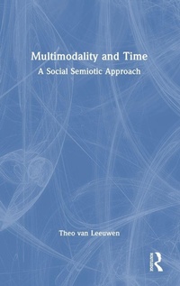 Enlarge image Cover: Multimodality and Time - Routledge