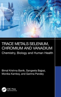 Enlarge image Cover: Trace Metals Selenium, Chromium and Vanadium - CRC Press