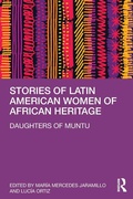 Cover: Stories of Latin American Women of African Heritage - Routledge
