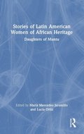 Cover: Stories of Latin American Women of African Heritage - Routledge