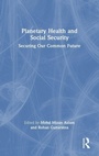 Cover: Planetary Health and Social Security - Routledge