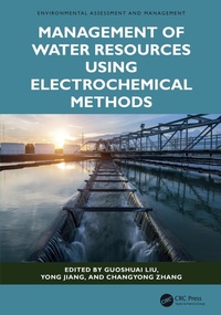Enlarge image Cover: Management of Water Resources Using Electrochemical Methods - CRC Press