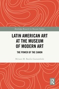 Cover: Latin American Art at The Museum of Modern Art - Routledge