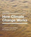 Cover: How Climate Change Works - John Price