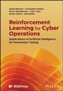 Cover: Reinforcement Learning for Cyber Operations - Wiley