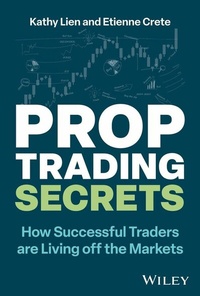 Abbildung von: Prop Trading Secrets - Wiley