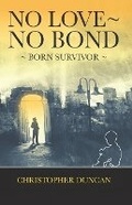 Cover: No Love No Bond - Christopher Duncan