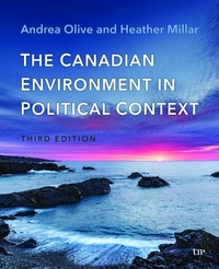 Enlarge image Cover: The Canadian Environment in Political Context, Third Edition - University of Toronto Press