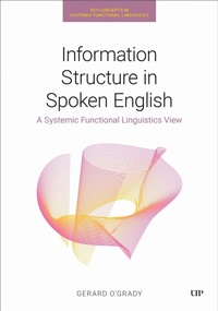 Enlarge image Cover: Information Structure in Spoken English - University of Toronto Press