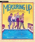 Cover: Measuring Up: How Oliver Smoot Became a Standard Unit of Measurement - MIT Kids Press