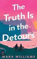 Cover: The Truth Is in the Detours - Lake Union Publishing