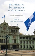 Cover: Democratic Institutions in Guatemala - Lexington Books