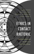 Cover: Ethics in Contact Rhetoric - Lexington Books