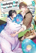 Cover: Housekeeping Mage from Another World: Making Your Adventures Feel Like Home! Volume 9 - J-Novel Heart